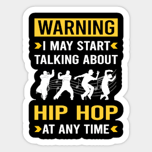 Warning Hip Hop Hiphop Sticker